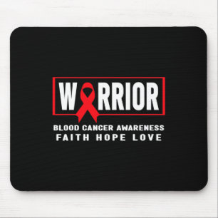 Blood Cancer Awareness  - Blood Cancer Warrior  Mouse Mat