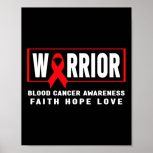 Blood Cancer Awareness - Blood Cancer Warrior Poster