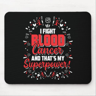 Blood Cancer Awareness gift for Cancer Fighters wa Mouse Mat