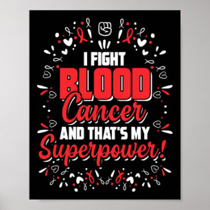 Blood Cancer Awareness Gift For Cancer Fighters Wa Poster