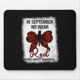 Blood Cancer Awareness In September We Wear Red Bu Mouse Mat