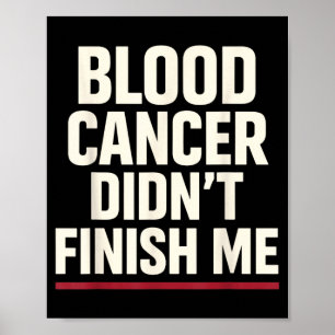 Blood Cancer Awareness Leukaemia Lymphoma Survivor Poster