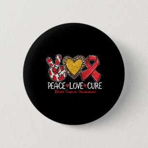Blood Cancer Awareness Peace Love Cure Red Ribbon 6 Cm Round Badge