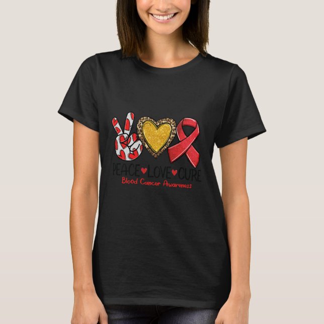 Blood Cancer Awareness Peace Love Cure Red Ribbon  T-Shirt (Front)