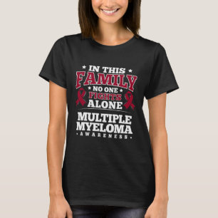 Blood Cancer Gift Plasma Cell Myeloma Awareness Ri T-Shirt