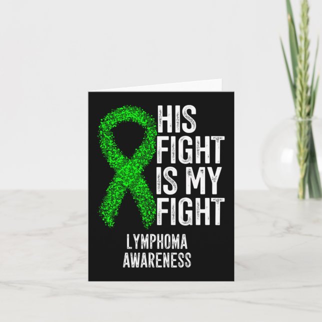 Blood Cancer His Fight Is My Fight Lymphoma Awaren Card (Front)
