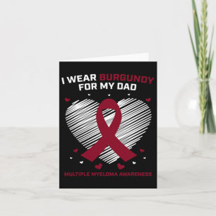 Blood Cancer I Wear Burgundy Dad Multiple Myeloma Card