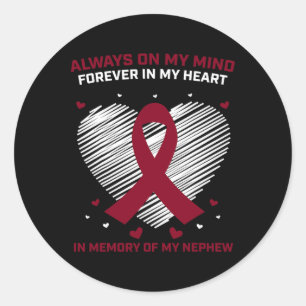 Blood Cancer In Memory Of Nephew Multiple Myeloma Classic Round Sticker