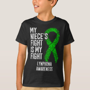 Blood Cancer My Niece's Fight Is My Fight Lymphoma T-Shirt