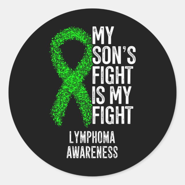 Blood Cancer My Son's Fight Is My Fight Lymphoma A Classic Round Sticker (Front)
