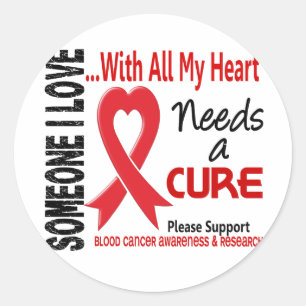Blood Cancer Needs A Cure 3 Classic Round Sticker