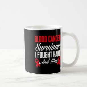 Blood Cancer Survivor Fought And Won Blood Cancer Coffee Mug