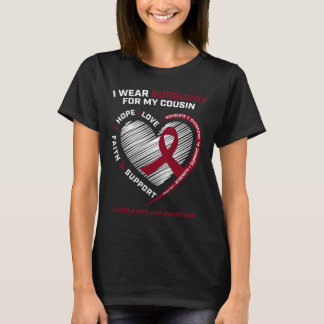 Blood Cancer Wear Burgundy Cousin Multiple Myeloma T-Shirt
