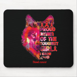 blood cancer wolf mom toughest girl warrior  mouse mat
