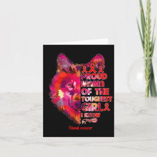 Blood Cancer Wolf Mum Toughest Girl Warrior Card