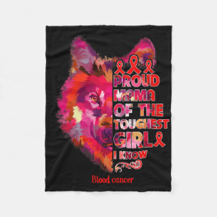 Blood Cancer Wolf Mum Toughest Girl Warrior Fleece Blanket
