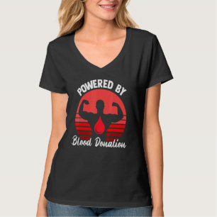 Blood Donation Powered By Blood Donor Phlebotomist T-Shirt