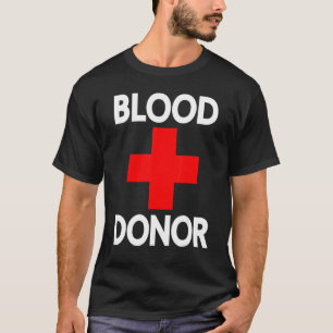 Blood Donor Day Blood Donation Outfit Women Men Me T-Shirt