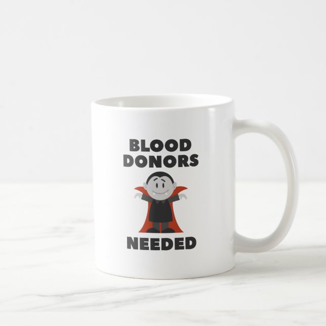 Blood Donors Needed Coffee Mug (Right)