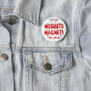  Blood Dripping Mosquito Magnet They Love Me 6 Cm Round Badge
