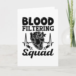 Blood Filtering Squad Nephrology Dialysis Nurse Card