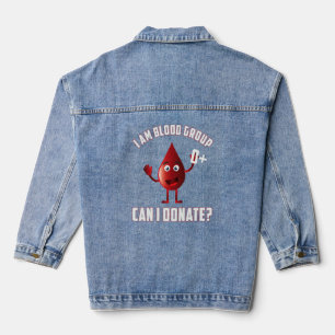 Blood Group 0 Positive Blood Donation Day Life Sav Denim Jacket