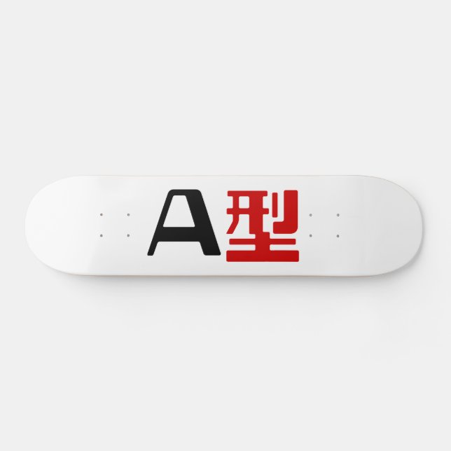 Blood Group A Japanese Kanji Skateboard (Horz)