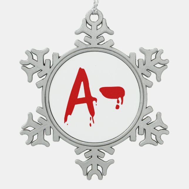Blood Group A- Negative #Horror Hospital Snowflake Pewter Christmas Ornament (Front)