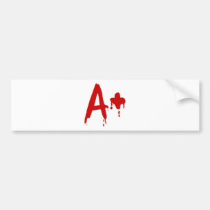 Blood Group A+ Positive #Horror Hospital Bumper Sticker