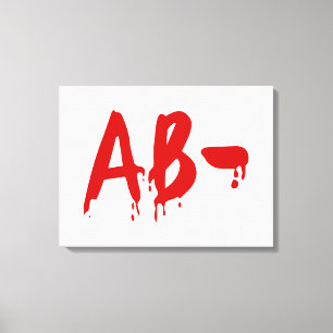 Blood Group AB- Negative #Horror Hospital Canvas Print