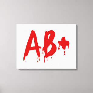 Blood Group AB+ Positive #Horror Hospital Canvas Print