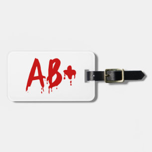 Blood Group AB+ Positive #Horror Hospital Luggage Tag