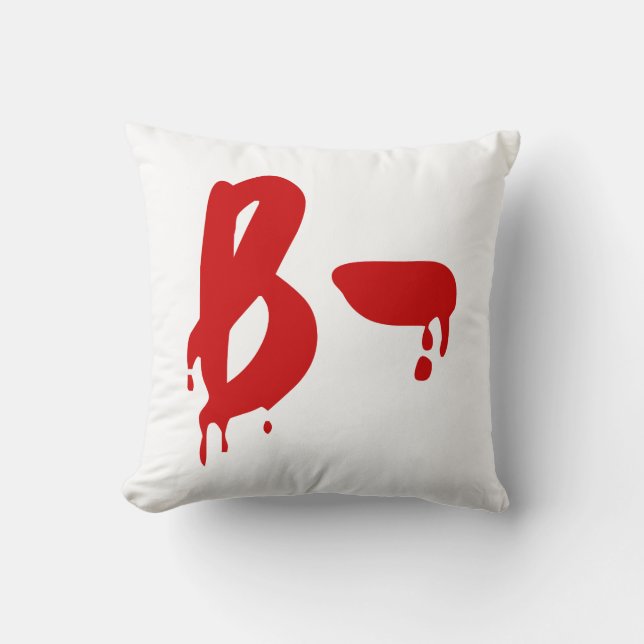 Blood Group B- Negative #Horror Hospital Cushion (Front)