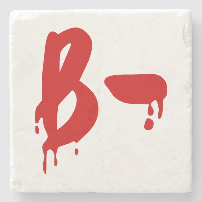 Blood Group B- Negative #Horror Hospital Stone Coaster (Front)
