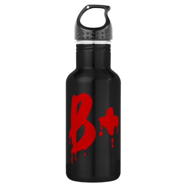 Blood Group B+ Positive #Horror Hospital 532 Ml Water Bottle (Front)