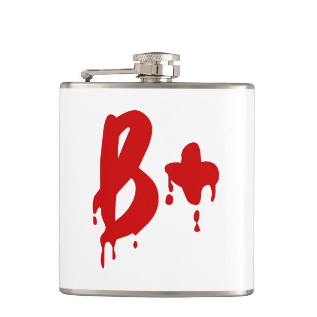 Blood Group B+ Positive #Horror Hospital Hip Flask (Front)