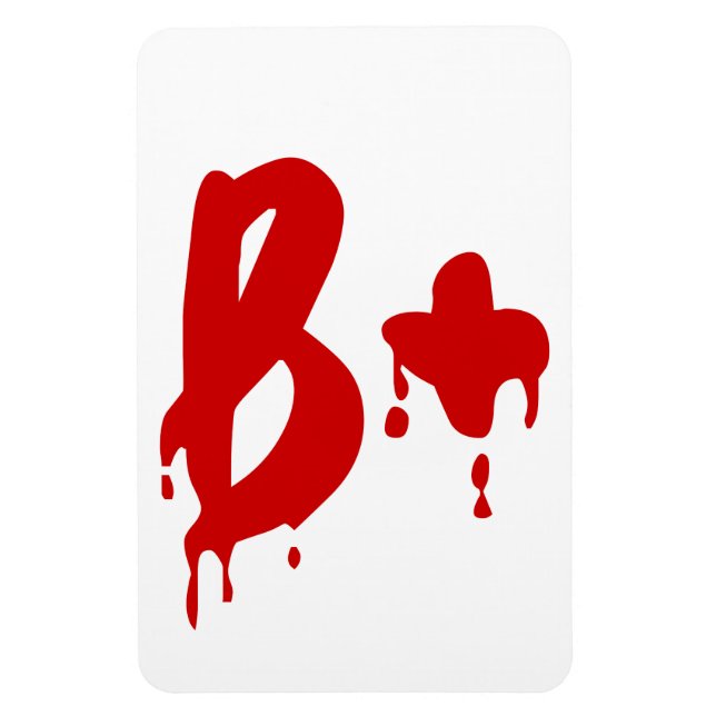 Blood Group B+ Positive #Horror Hospital Magnet (Vertical)