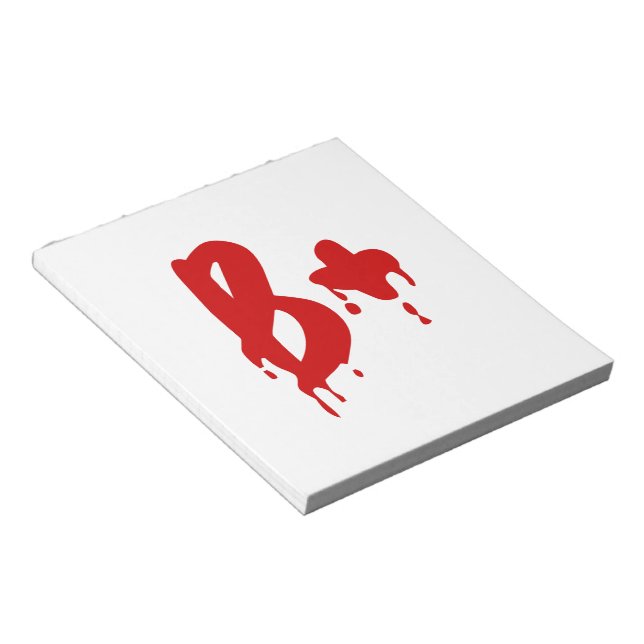 Blood Group B+ Positive #Horror Hospital Notepad (Angled)