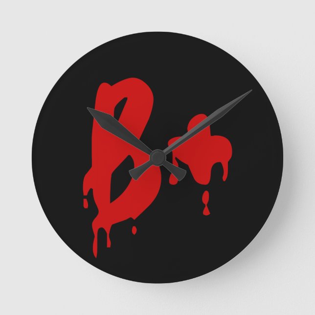 Blood Group B+ Positive #Horror Hospital Round Clock (Front)
