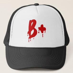 Blood Group B+ Positive #Horror Hospital Trucker Hat
