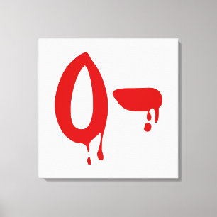 Blood Group O- Negative #Horror Hospital Canvas Print