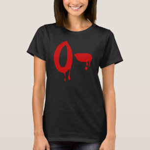 Blood Group O- Negative #Horror Hospital T-Shirt