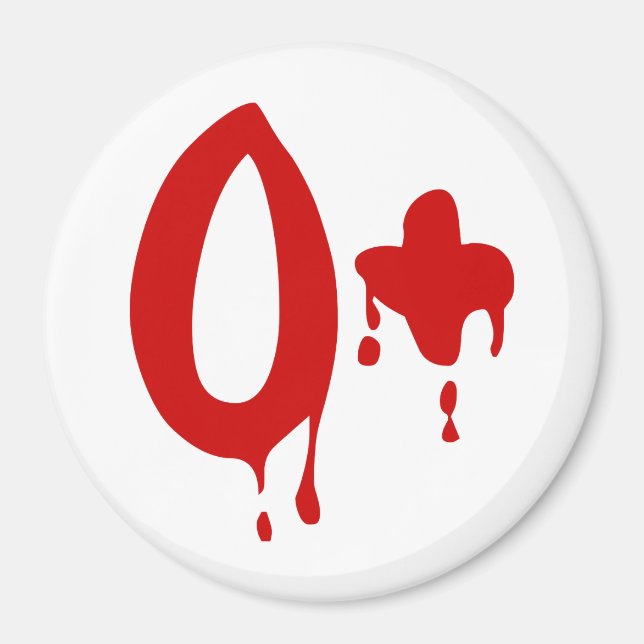 Blood Group O+ Positive #Horror Hospital Magnet (Front)