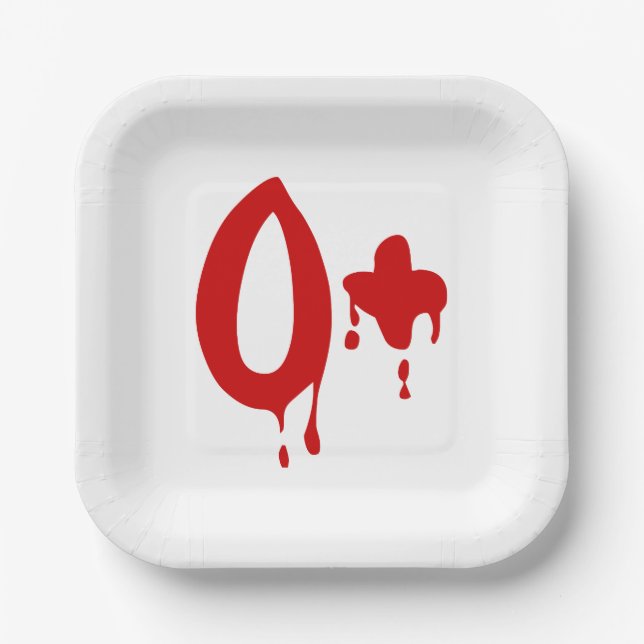 Blood Group O+ Positive #Horror Hospital Paper Plate (Front)