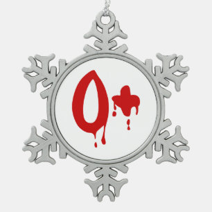 Blood Group O+ Positive #Horror Hospital Snowflake Pewter Christmas Ornament
