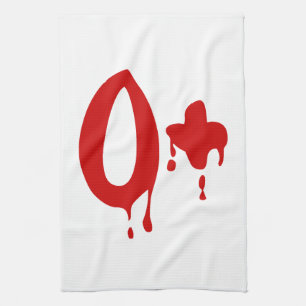 Blood Group O+ Positive #Horror Hospital Tea Towel