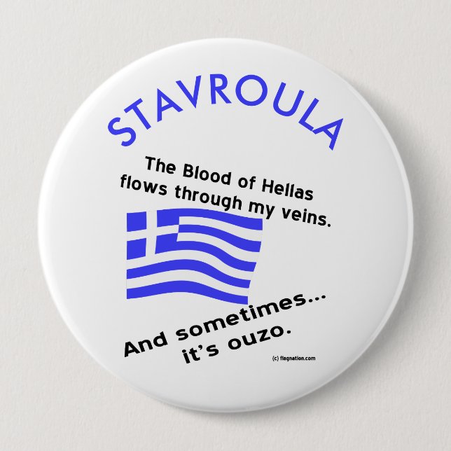 Blood Hellas Flows Veins Sometime Ouzo Personalise 10 Cm Round Badge (Front)