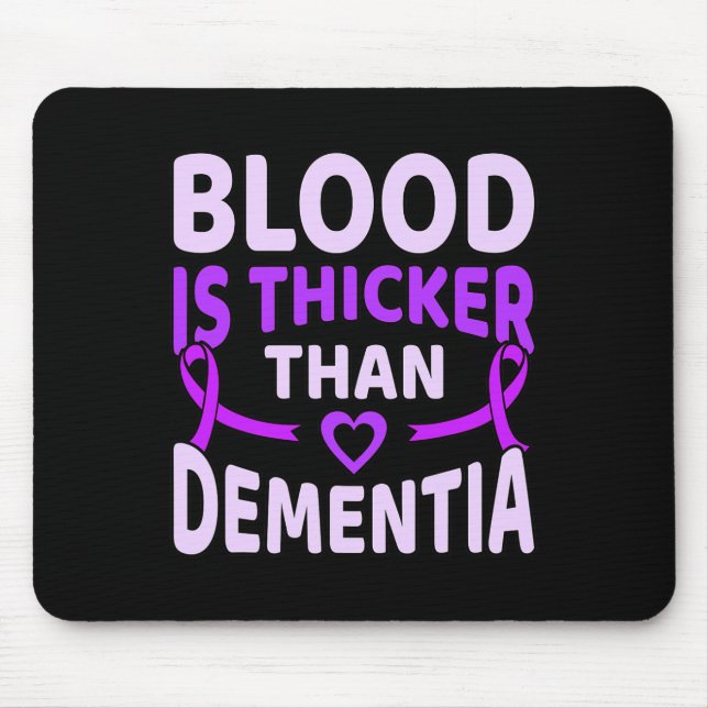Blood Is Thicker Than Dementia Heimerheimer's Awar Mouse Mat (Front)