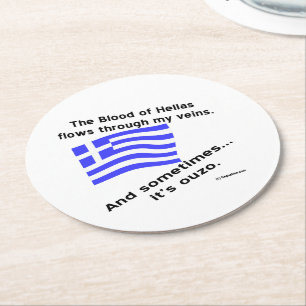 Blood of Hellas Flow Veins Sometimes Ouzo Round Paper Coaster