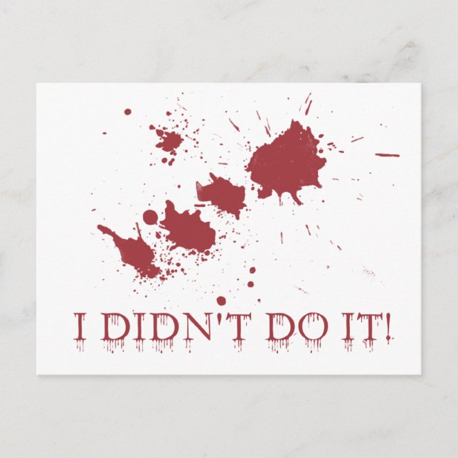 Blood Splatter - I didn't do it Postcard (Front)